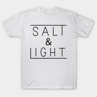 Be the Salt and Light of the World T-Shirt